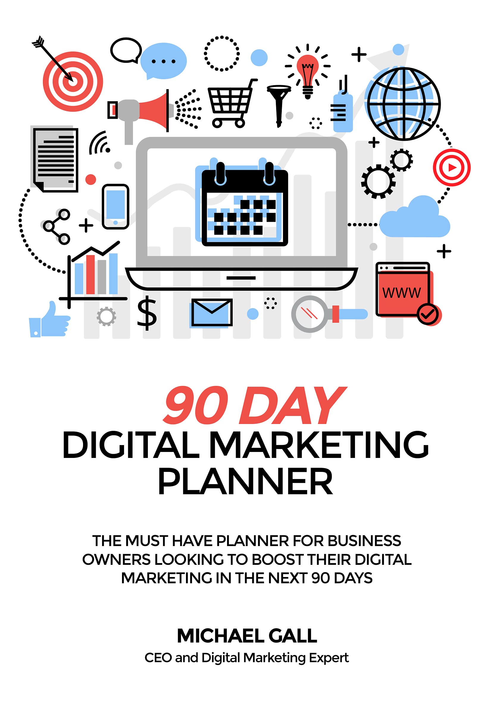 The 90 Day Digital Marketing Planner,New