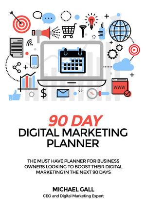 The 90 Day Digital Marketing Planner,New