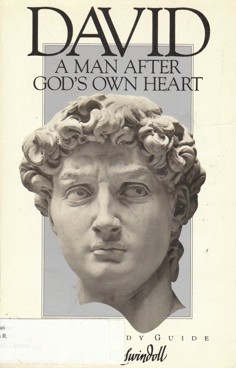 David, A Man After God's Own Heart,New