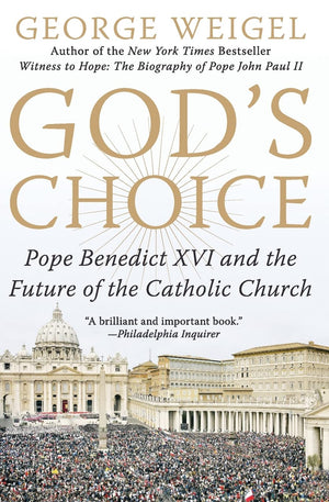 God'S Choice: Pope Benedict Xvi And The Future Of The Catholic Church,Used