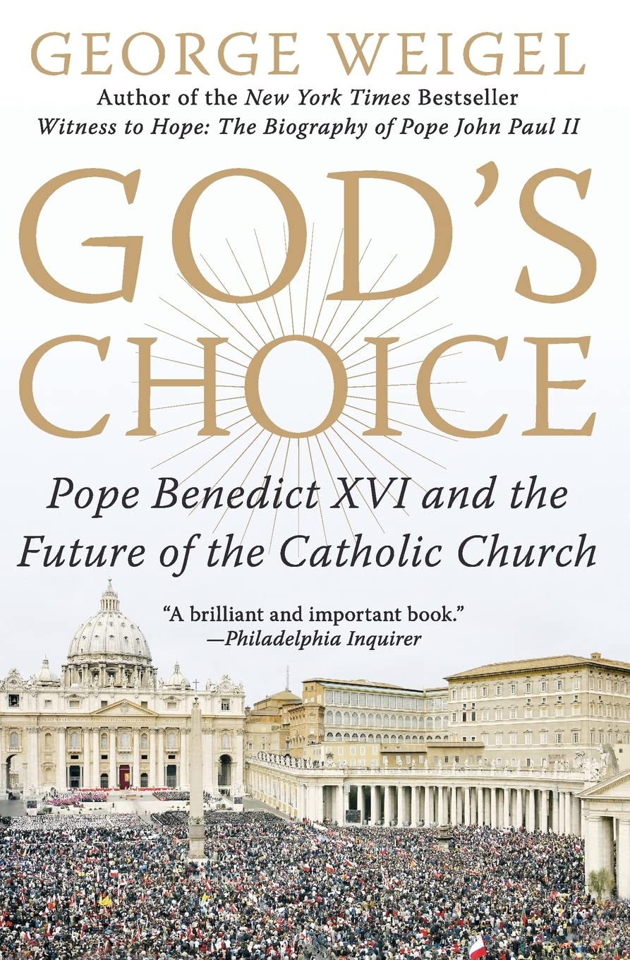 God'S Choice: Pope Benedict Xvi And The Future Of The Catholic Church,Used