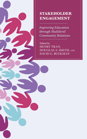 Stakeholder Engagement: Improving Education through MultiLevel Community Relations,Used