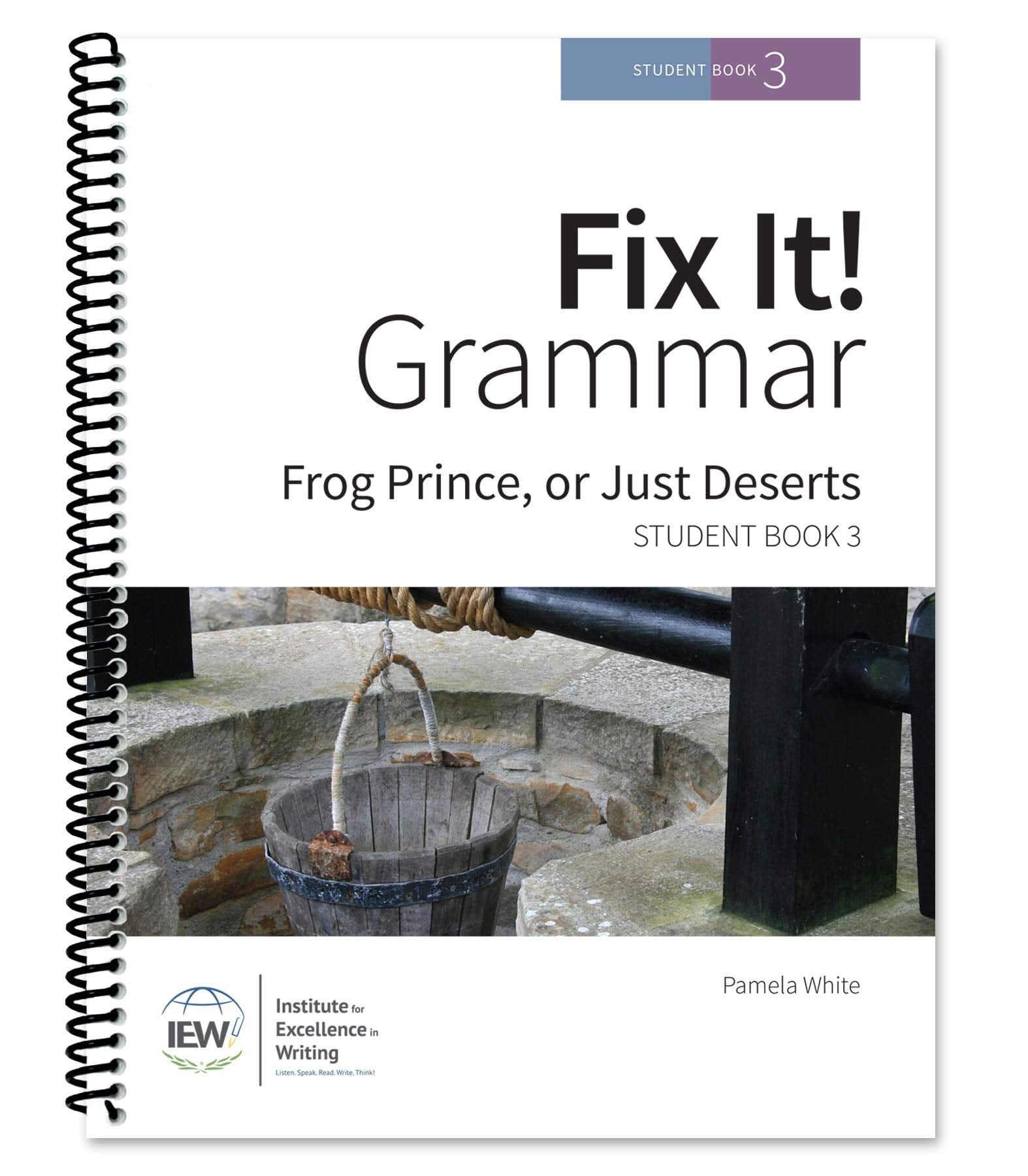 Fix It! Grammar: Frog Prince, or Just Deserts, Student Book 3,Used