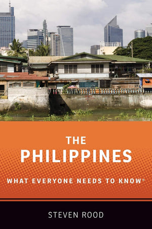 The Philippines: What Everyone Needs to Know,New