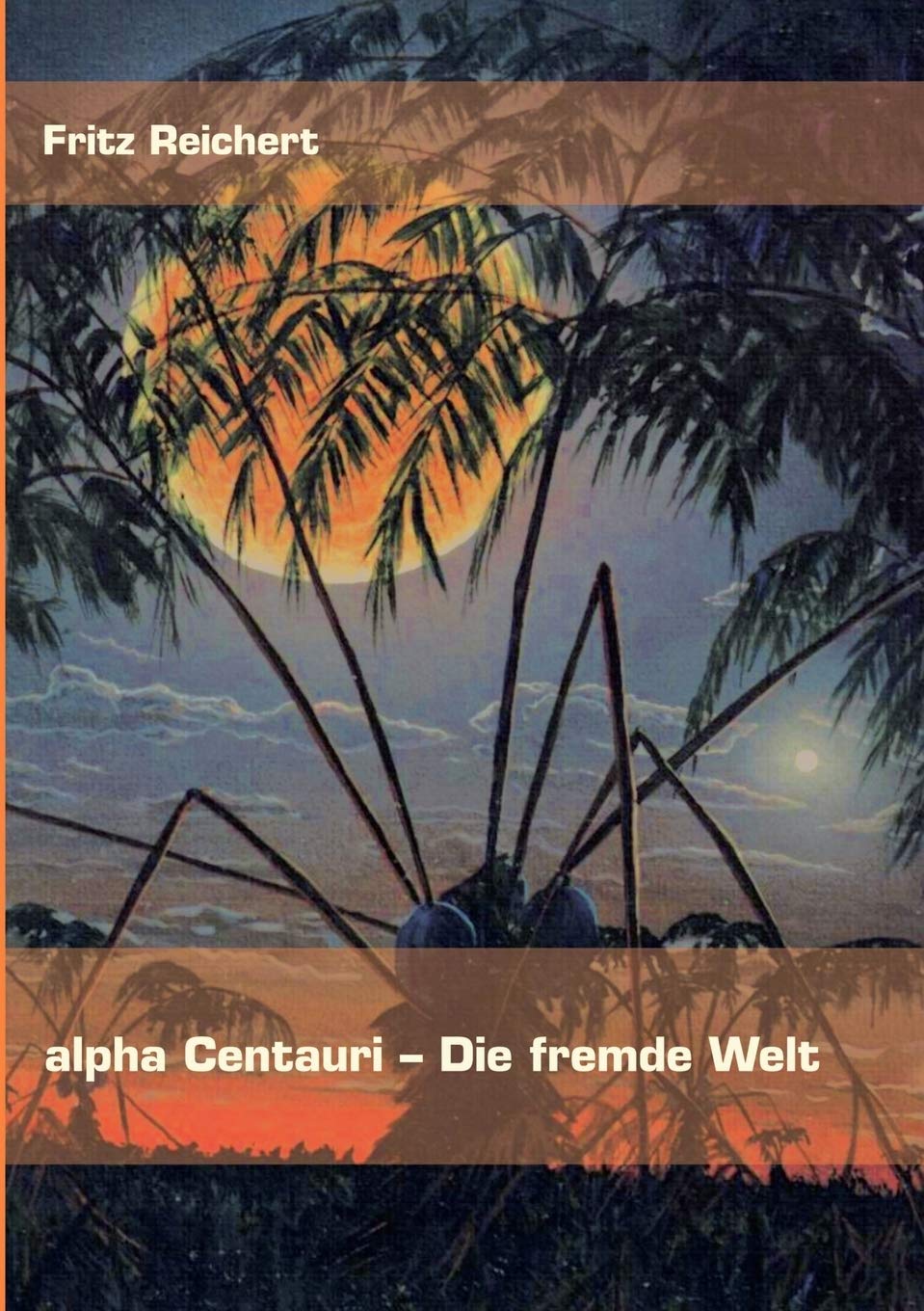 alpha Centauri  Die fremde Welt (German Edition),Used