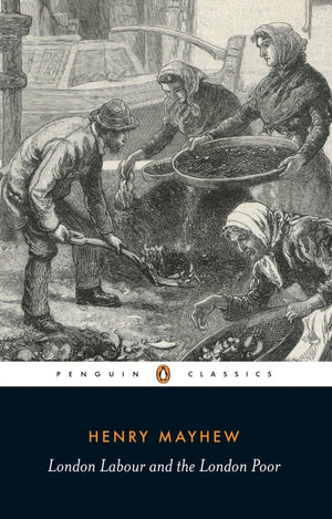 London Labour and the London Poor (Penguin Classics),Used