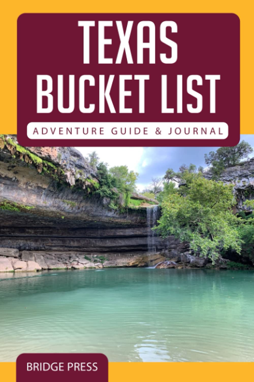 Texas Bucket List Adventure Guide & Journal: Explore 50 Natural Wonders You Must See!,Used