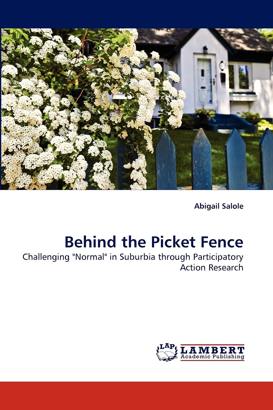 Behind the Picket Fence: Challenging 