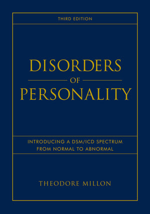 Disorders of Personality: Introducing a DSM / ICD Spectrum from Normal to Abnormal,New