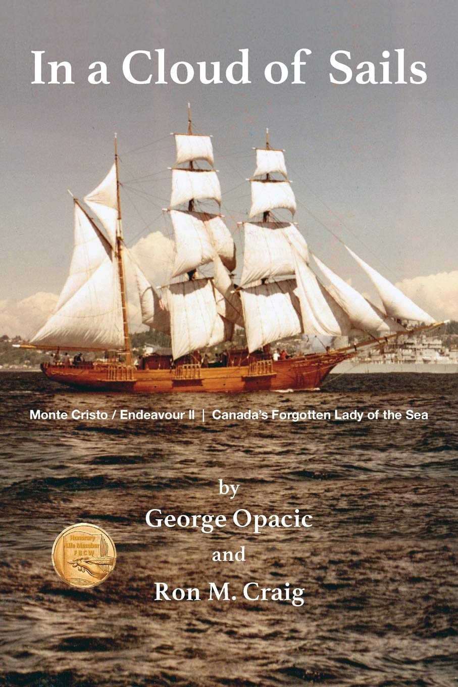 In a Cloud of Sails: Canada's forgotten Lady of the Sea,Used