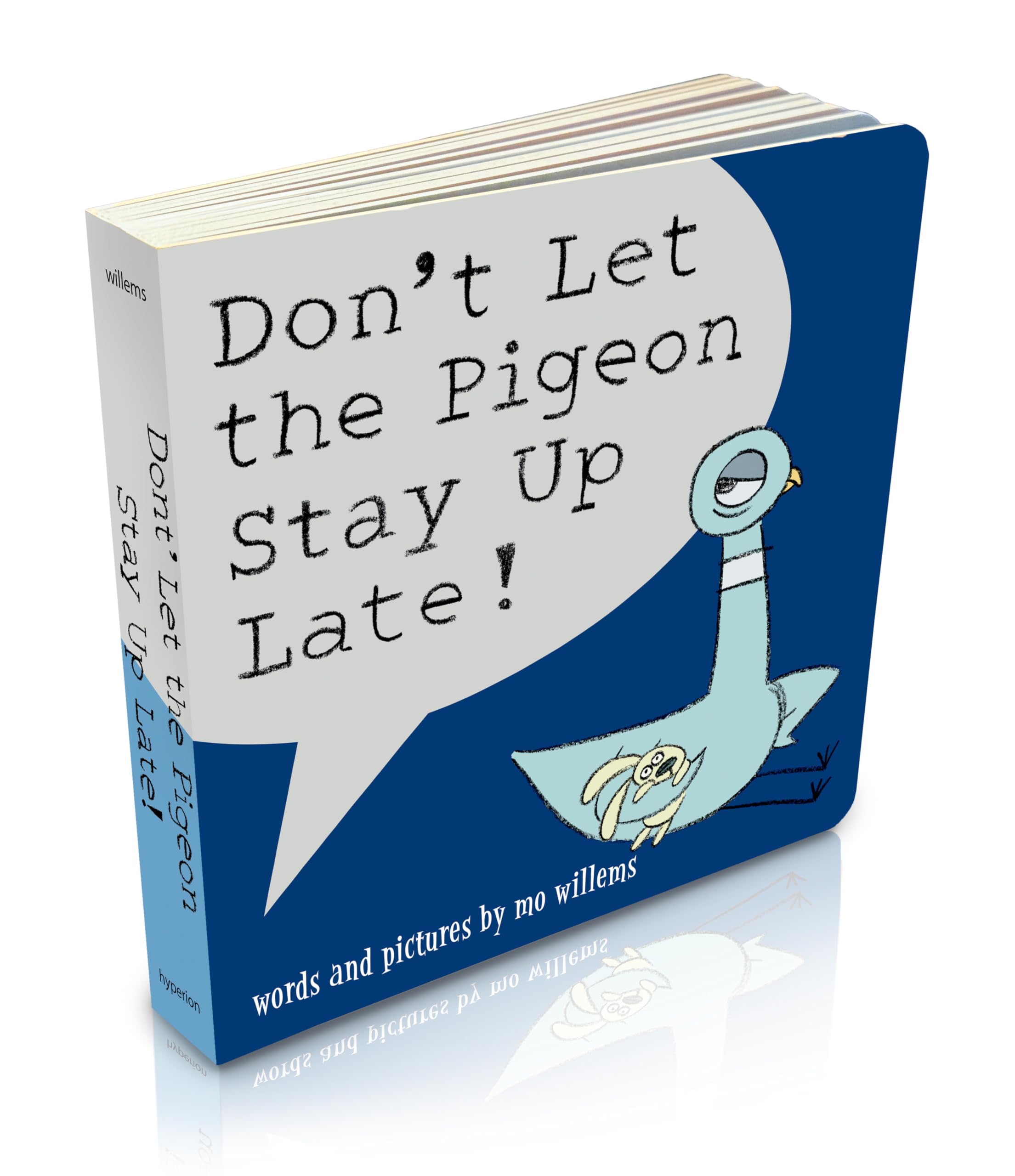 DonT Let The Pigeon Stay Up Late! (Board Book)
