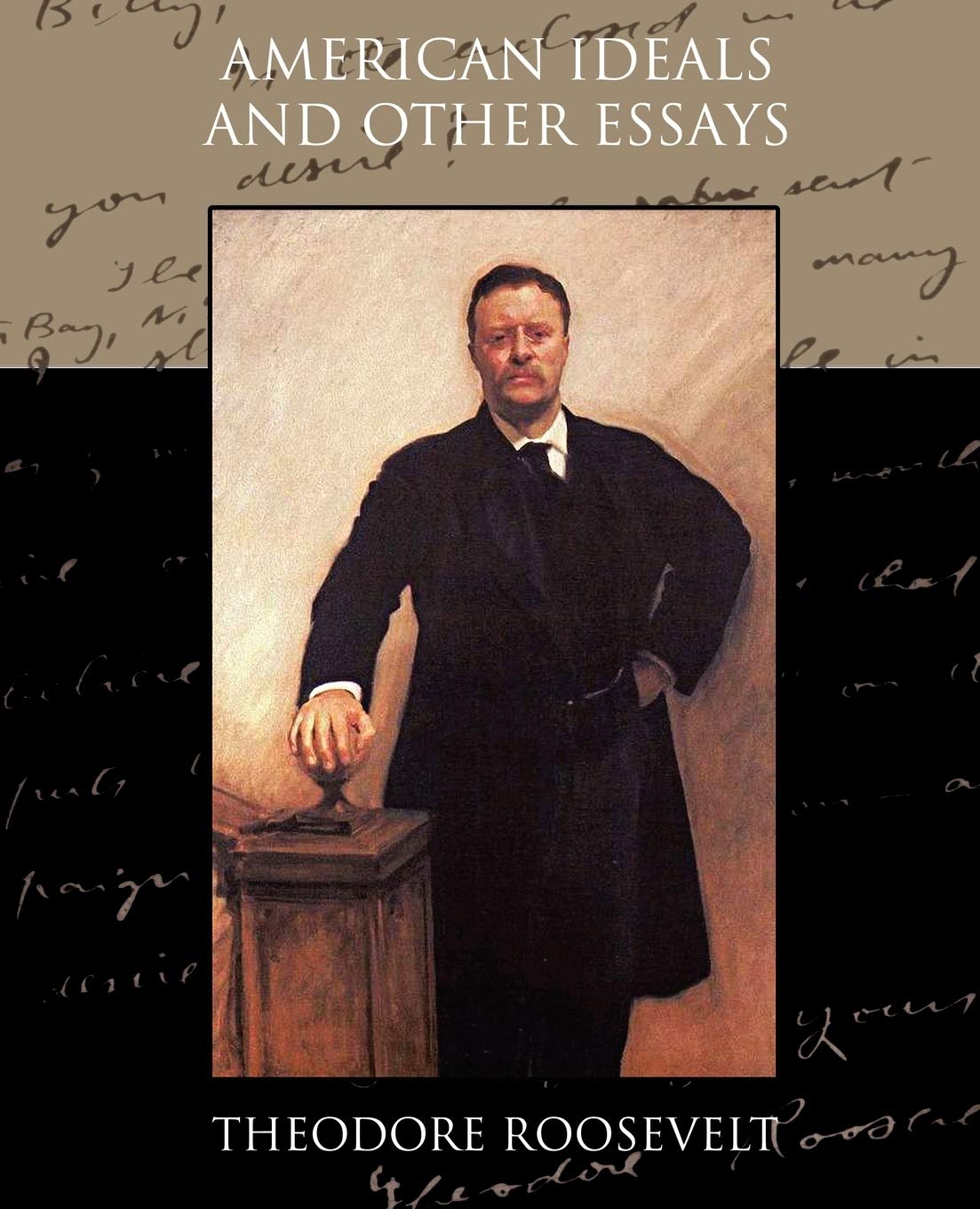 American Ideals And Other Essays Social And Political,Used