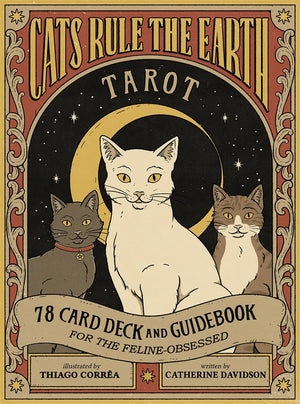 Cats Rule the Earth Tarot: 78Card Deck and Guidebook for the FelineObsessed,New