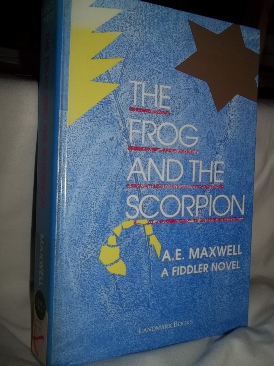 The Frog and the Scorpion: A Fiddler Novel (Landmark Books),Used