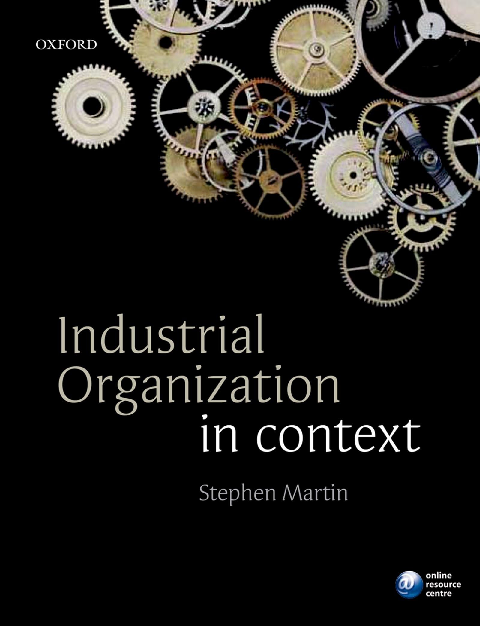 Industrial Organization in Context,New