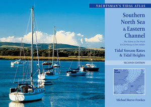 The Yachtsmans Tidal Atlas: Southern North Sea & Eastern Channel-New Condition