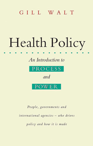 Health Policy: An Introduction To Process And Power,Used