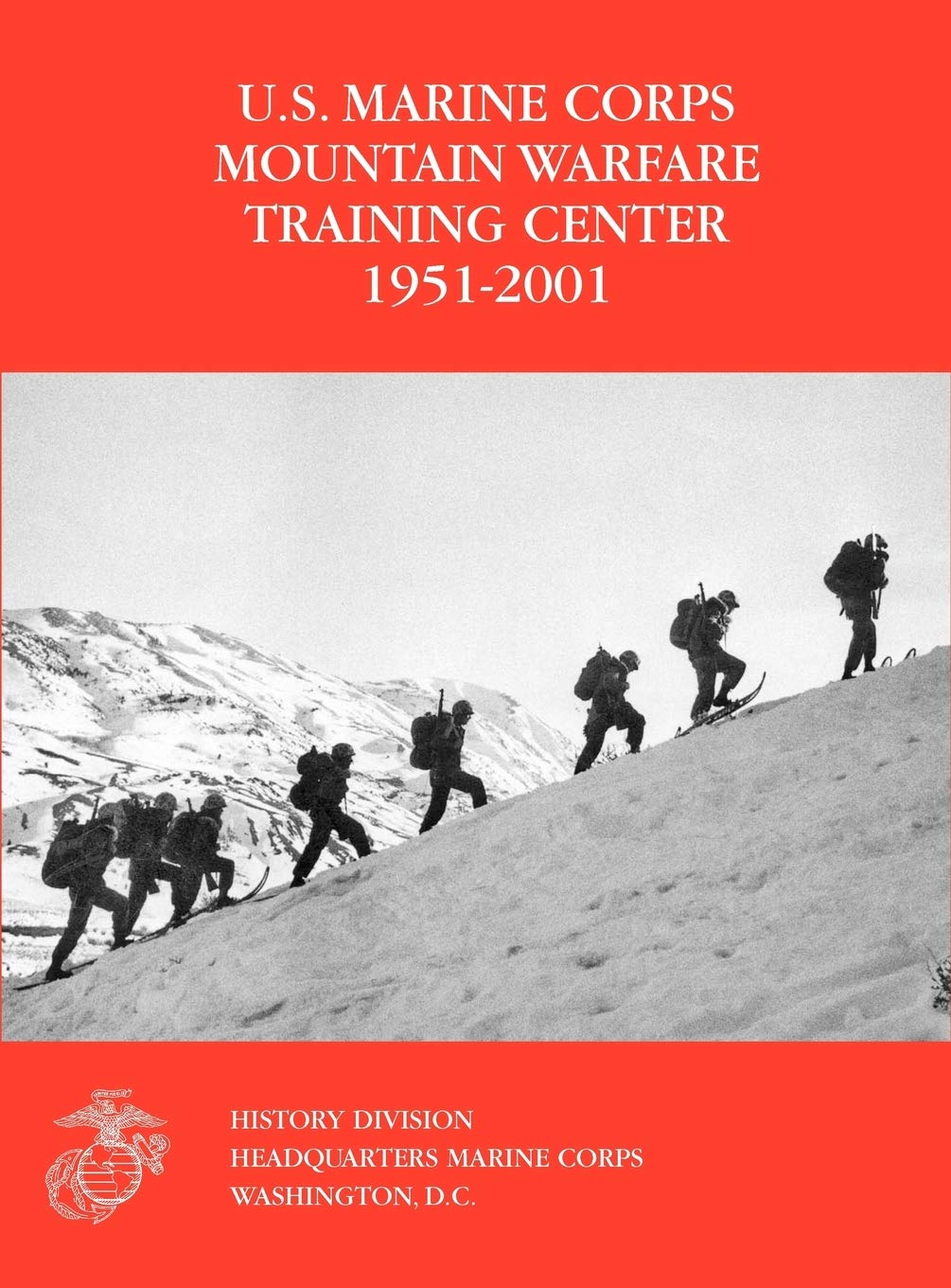The U.S. Marine Corps Mountain Warfare Training Center 19512001,Used