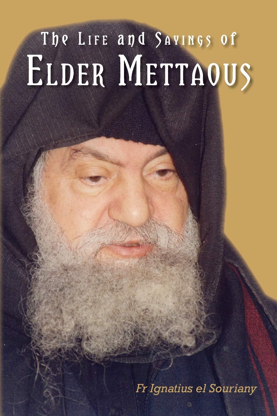 Life and Sayings of Elder Mettaous,Used