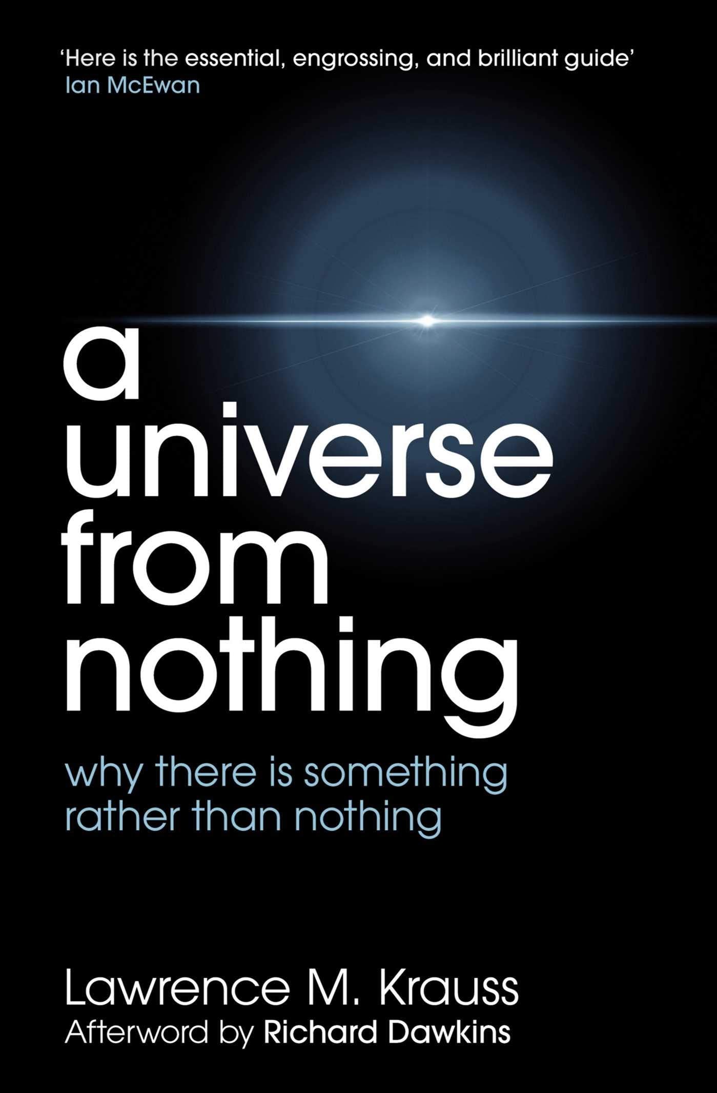 A Universe from Nothing. Lawrence M. Krauss,Used