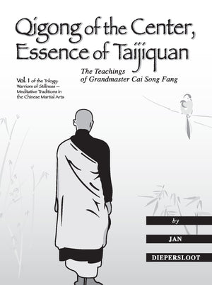 Qigong of the Center, Essence of Taijiquan: The Teachings of Master Cai Song Fang (Warriors of Stillness: Meditative Traditions ,Used