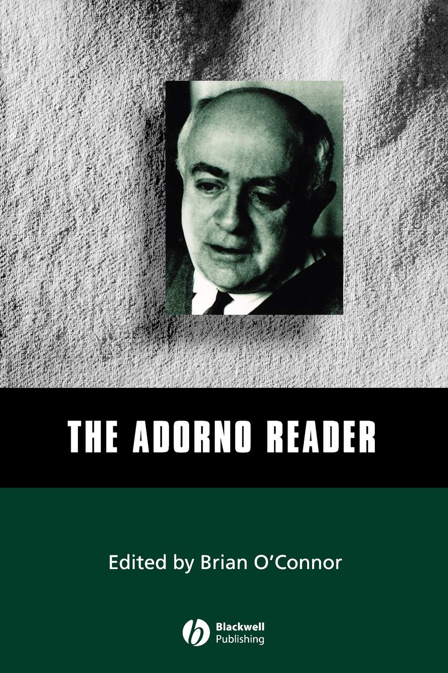 The Adorno Reader,New