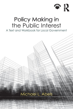 Policy Making in the Public Interest,Used