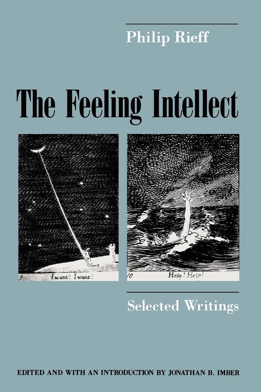 The Feeling Intellect: Selected Writings,Used