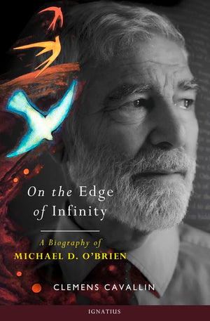 On the Edge of Infinity: A Biography of Michael D. OBrien
