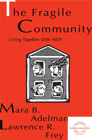 The Fragile Community (Everyday Communication Series),Used