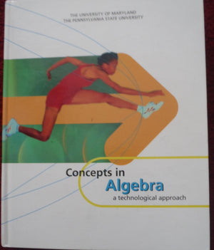 Concepts in Algebra : A Technological Approach,Used