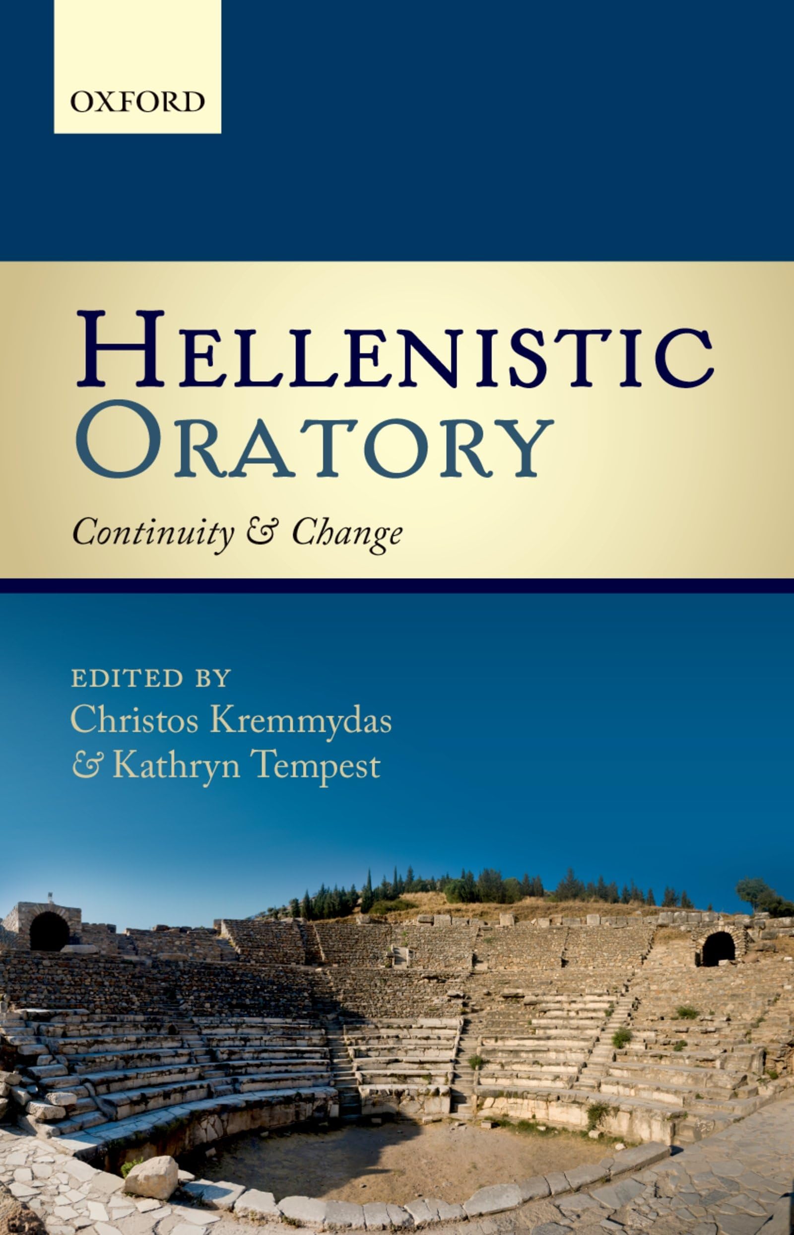 Hellenistic Oratory: Continuity And Change,New