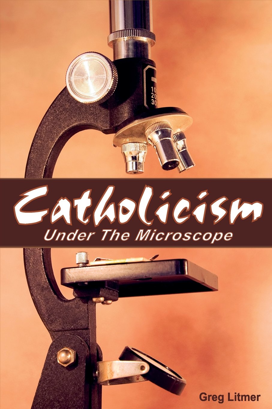 Catholicism Under The Microscope,Used
