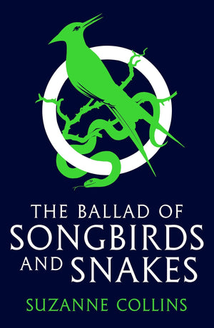 The Ballad Of Songbirds And Snakes (A Hunger Games Novel),Used