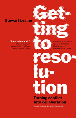 Getting to Resolution: Turning Conflict into Collaboration,Used