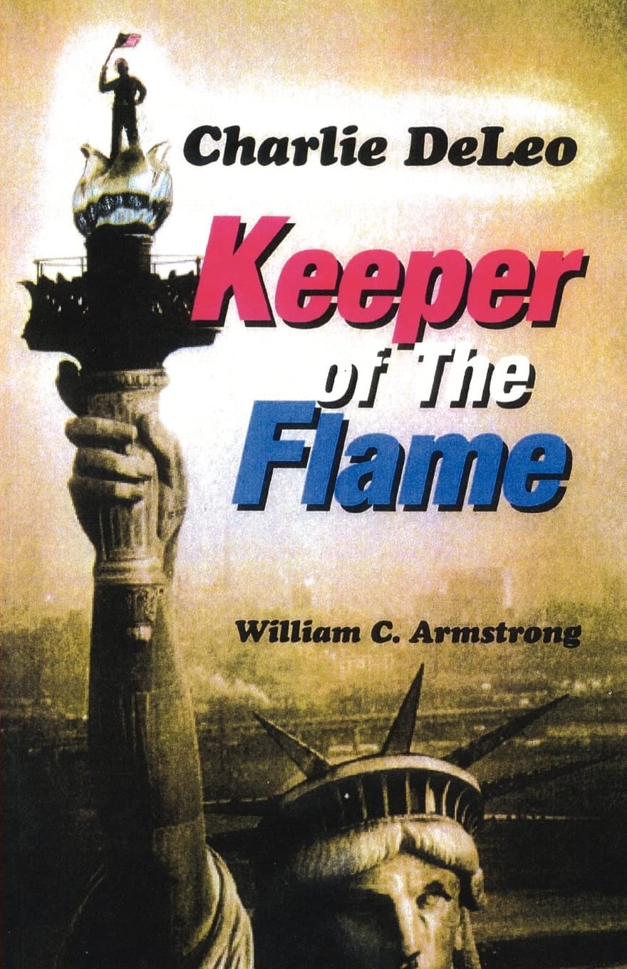 Charlie DeLeo: Keeper Of The Flame,Used