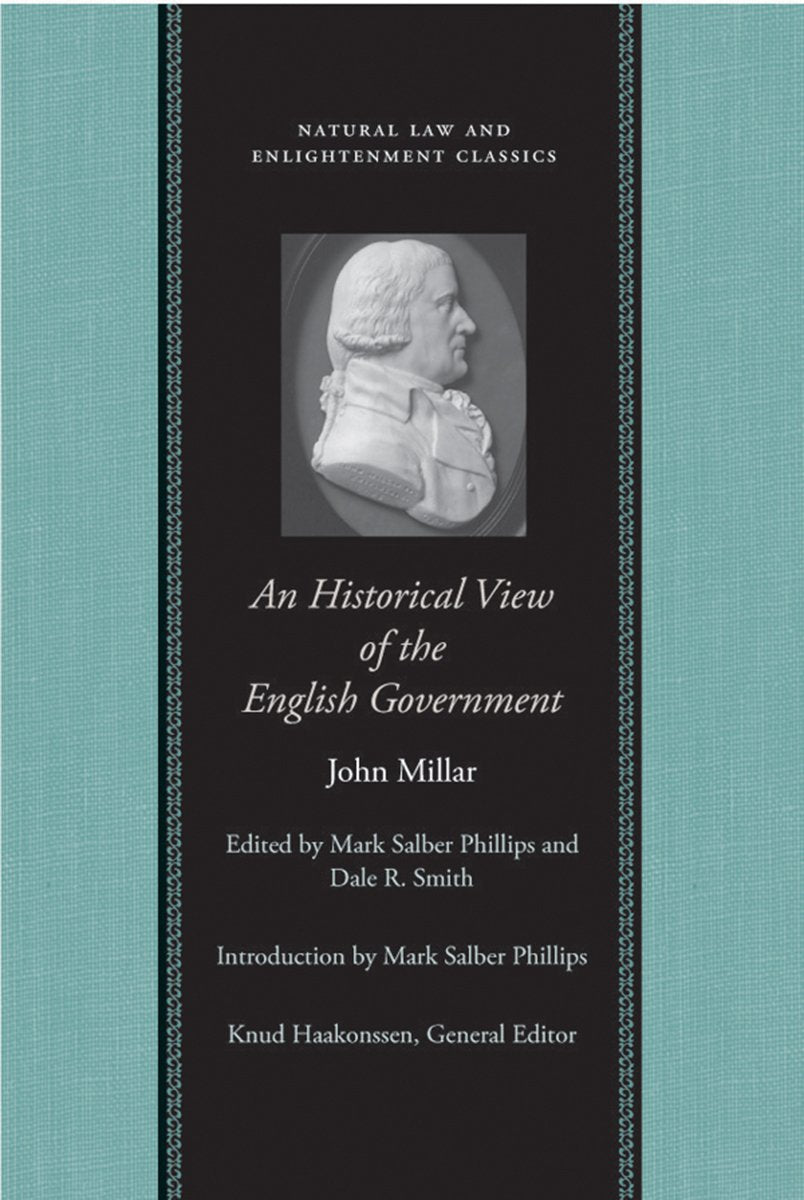 An Historical View Of The English Government (Natural Law And Enlightenment Classics),New