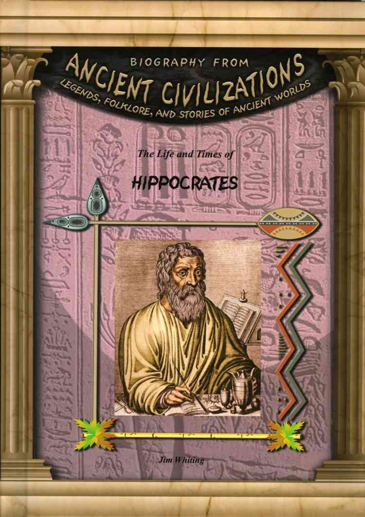 Hippocrates (Biography from Ancient Civilizations),Used