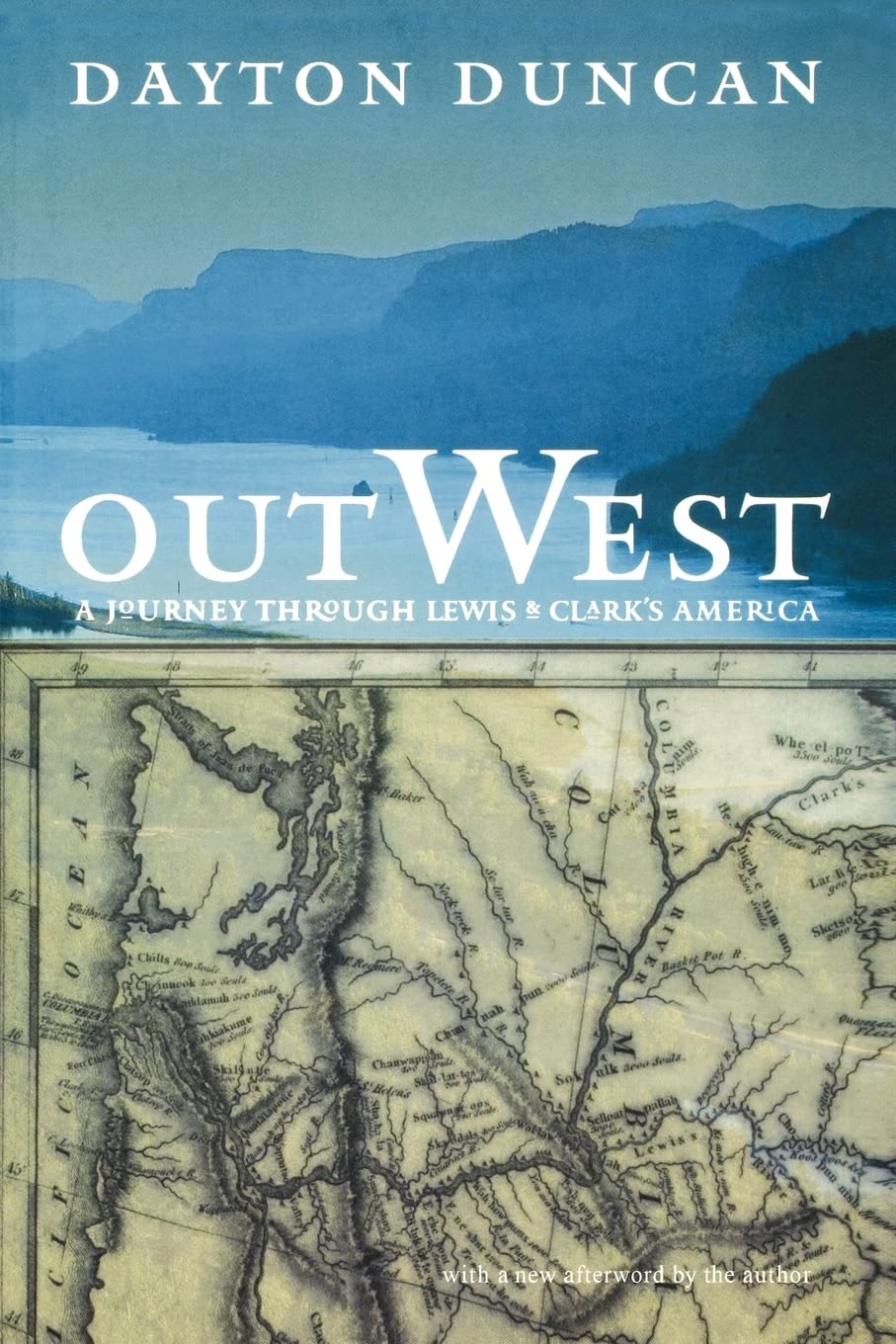 Out West: A Journey through Lewis and Clark's America,Used