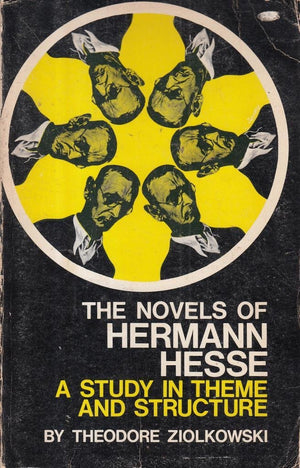 The Novels Of Hermann Hesse: A Study In Theme And Structure,Used