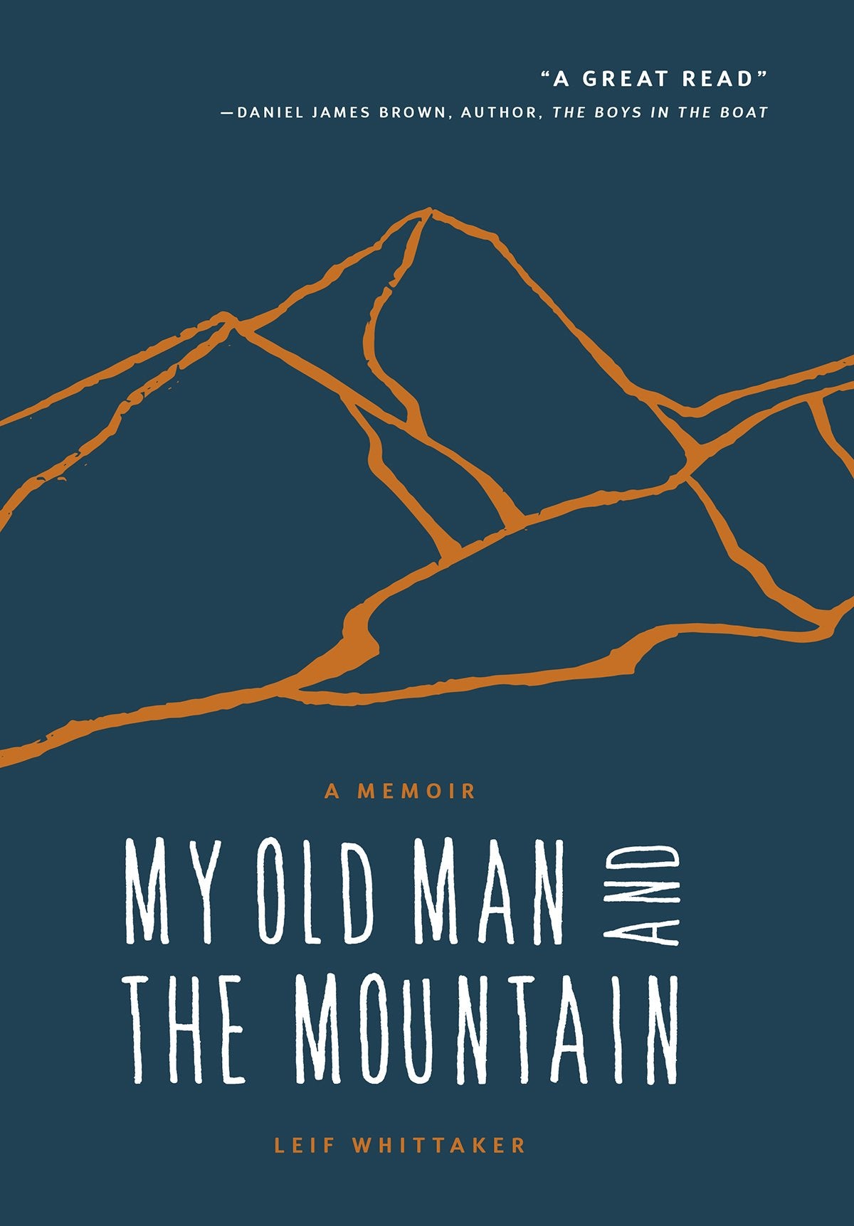 My Old Man and the Mountain: A Memoir,Used