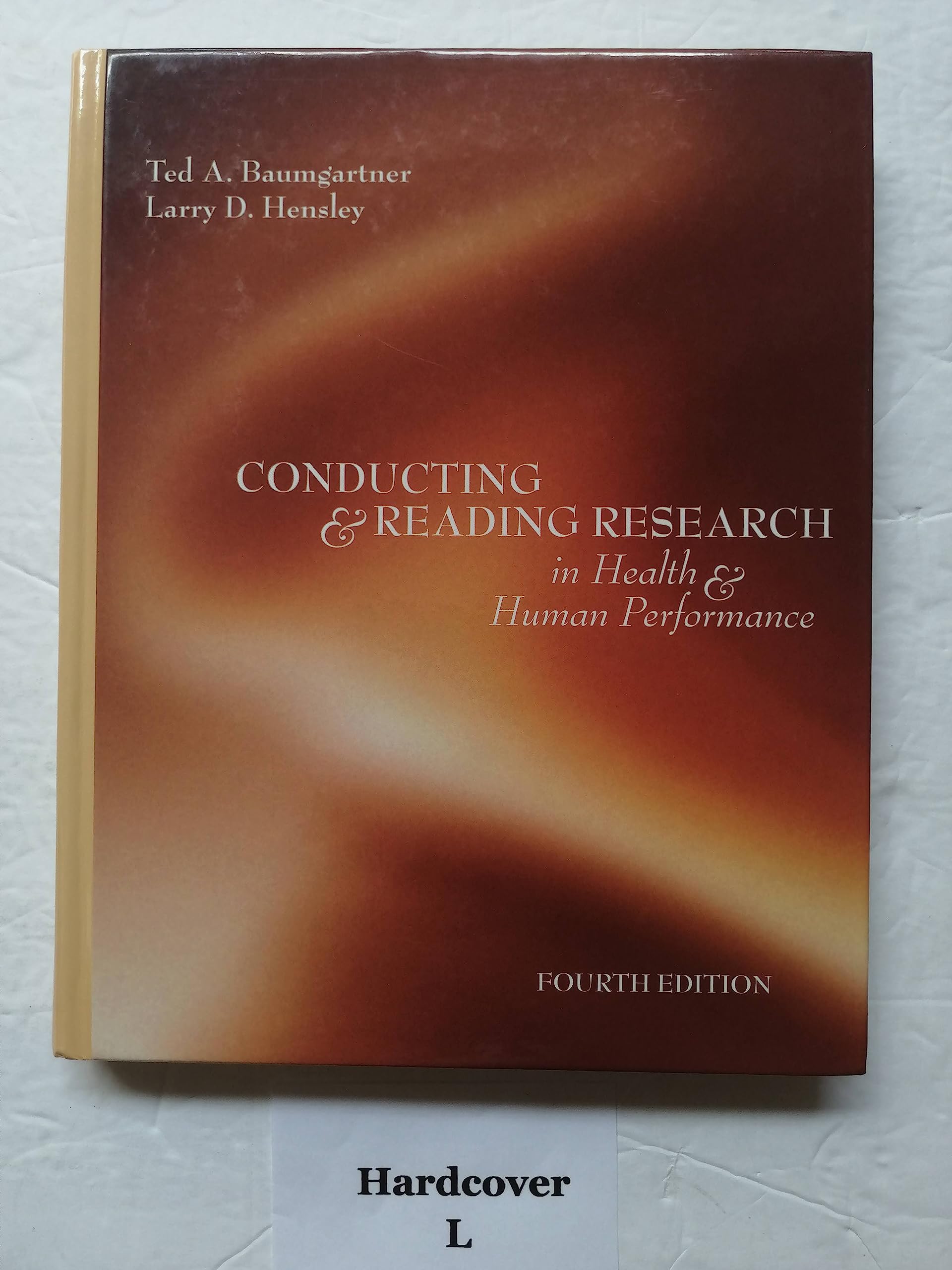 Conducting And Reading Research In Health And Human Performance,New