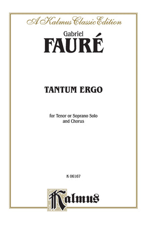 Tantum Ergo: SAATB with SATBB Soli (Orch.) (Latin Language Edition) (Kalmus Edition) (Latin Edition),Used