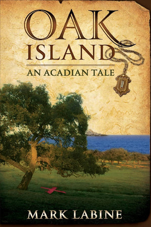 Oak Island An Acadian Tale,Used