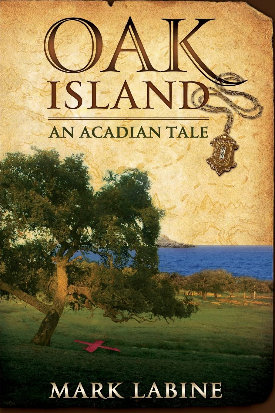 Oak Island An Acadian Tale,Used
