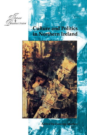 Culture and Politics in Northern Ireland (Developing Teachers and Teaching),Used