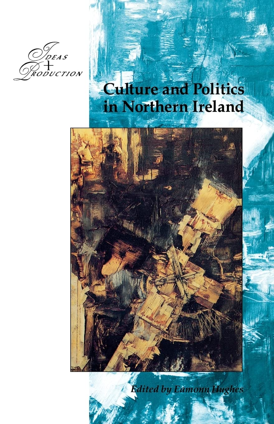 Culture and Politics in Northern Ireland (Developing Teachers and Teaching),Used