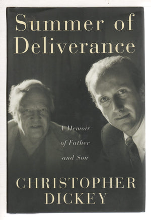Summer of Deliverance : A Memoir of Father and Son,New