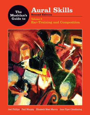 The Musician's Guide to Aural Skills: Ear Training and Composition (The Musician's Guide Series),Used
