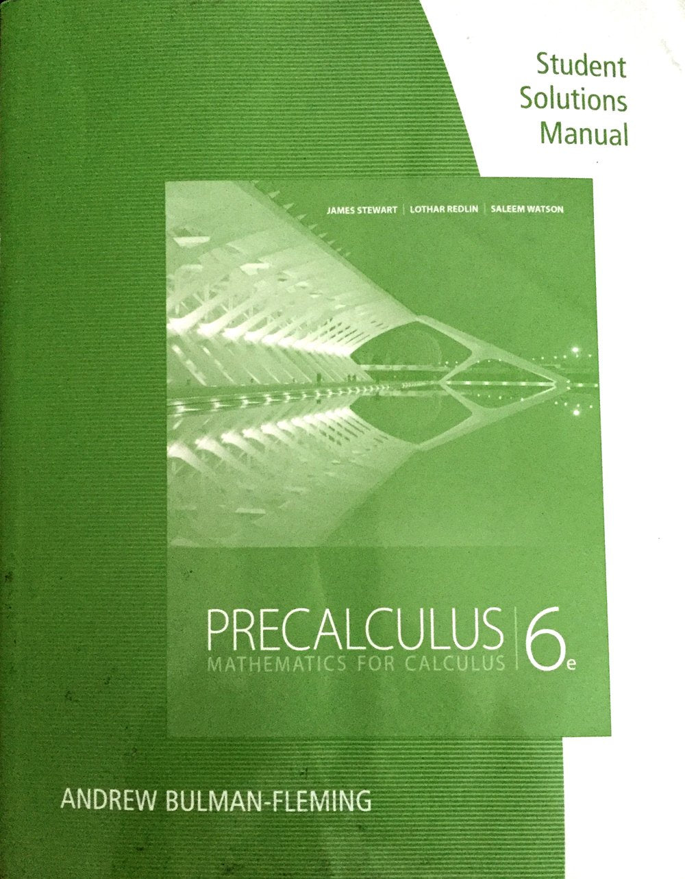 Student Solutions Manual for Stewart/Redlin/Watson's Precalculus: Mathematics for Calculus, 6th,Used